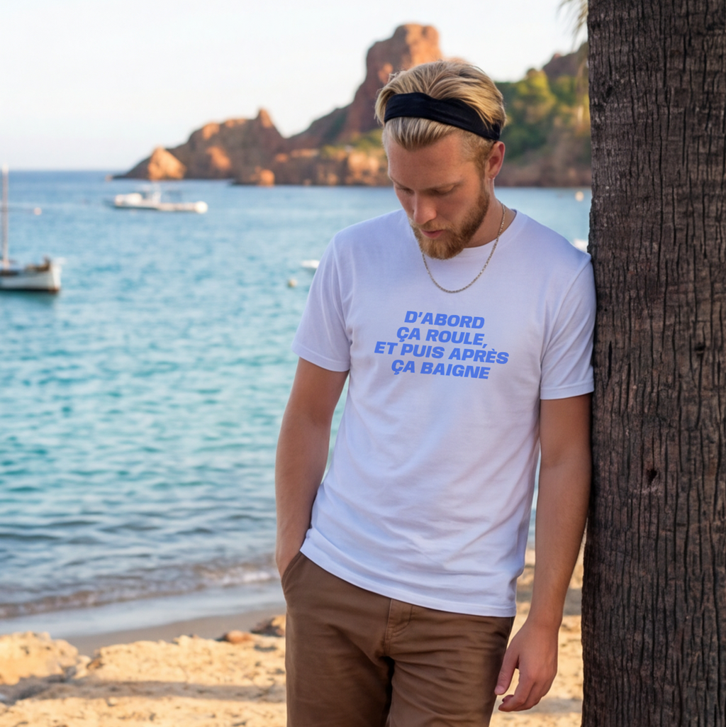 T-shirt unisexe - D'abord ça roule
